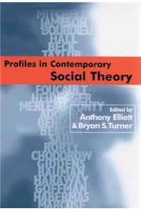 Profiles in Contemporary Social Theory