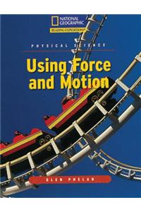 Using Force and Motion