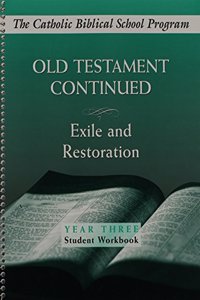 Old Testament Continued: (Year Three, Student Workbook)
