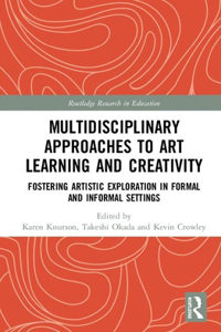 Multidisciplinary Approaches to Art Learning and Creativity