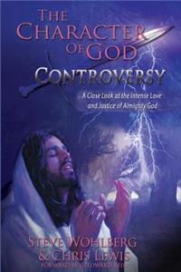 Character of God Controversy