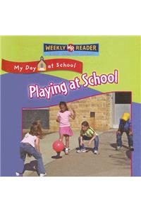 Playing at School