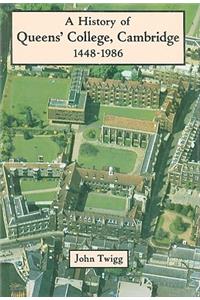 History of Queens' College, Cambridge 1448-1986