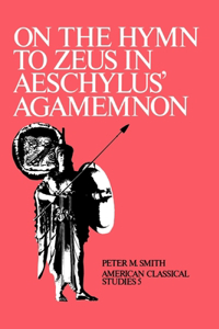 On the Hymn to Zeus in Aeschylus' Agamemnon