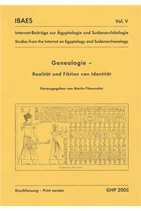 Genealogie, Realitat und Fiktion von Identitat: Workshop Am 04. Und 05. Juni 2004