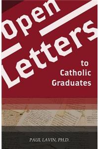 Open Letters to Catholic Graduates