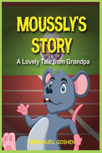 Moussly’s Story