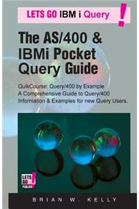 The AS/400 & IBM i Pocket Query Guide