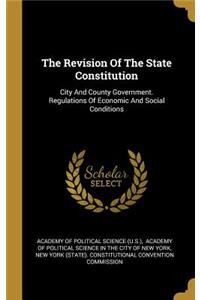 The Revision Of The State Constitution