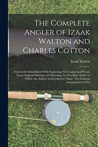 Complete Angler of Izaak Walton and Charles Cotton