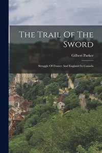 Trail Of The Sword