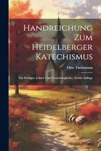 Handreichung zum heidelberger Katechismus