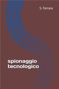 spionaggio tecnologico