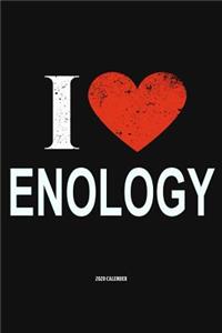 I Love Enology 2020 Calender: Gift For Enologist