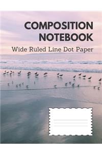 Composition Notebook Wide Ruled Line Dot Paper