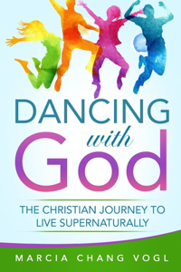 Dancing With God