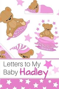Letters to My Baby Hadley