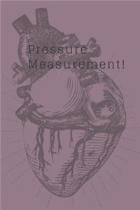 Pressure Measurement!