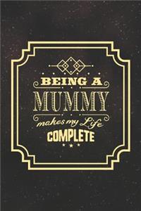 Being a Mummy Makes My Life Complete