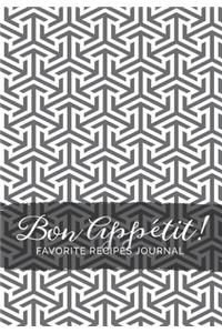 Bon Appétit! Favorite Recipes Journal