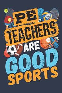 PE Teachers Are Good Sports