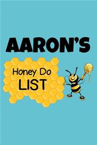 Aaron's Honey Do List