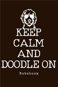 Notebook - Keep Calm And Doodle On