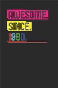 Awesome Since 1980