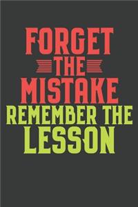 Forget The Mistake Remember The Lesson: Lined Journal: The Thoughtful Gift Card Alternative