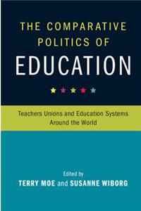 Comparative Politics of Education