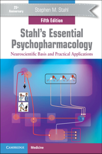 Stahl's Essential Psychopharmacology