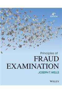 Principles of Fraud Examination, 4E