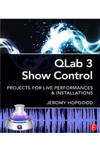 Qlab 3 Show Control