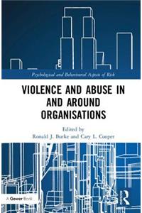 Violence and Abuse In and Around Organisations