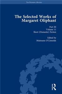 The Selected Works of Margaret Oliphant, Part III Volume 11