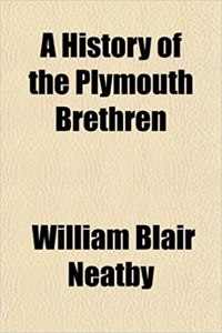 A History of the Plymouth Brethren
