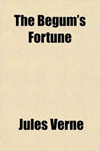 The Begum's Fortune