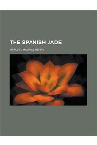 The Spanish Jade