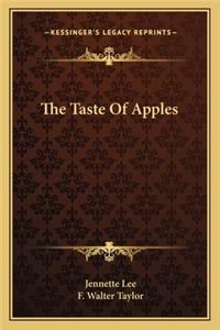 The Taste Of Apples