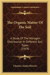 The Organic Matter of the Soil