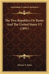 The Two Republics or Rome and the United States V2 (1891)