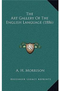 The Art Gallery of the English Language (1886)