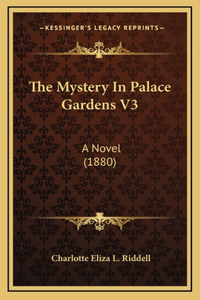 The Mystery In Palace Gardens V3