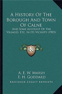 History Of The Borough And Town Of Calne
