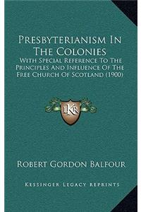 Presbyterianism In The Colonies