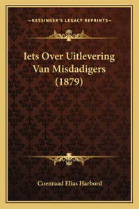 Iets Over Uitlevering Van Misdadigers (1879)