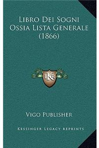 Libro Dei Sogni Ossia Lista Generale (1866)