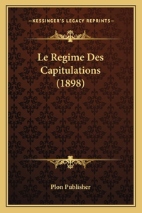 Regime Des Capitulations (1898)