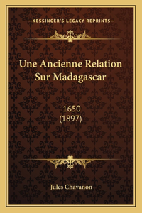Une Ancienne Relation Sur Madagascar