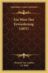 Wort Der Erwiederung (1851)